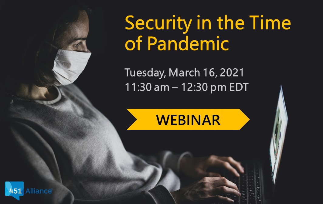 Security in the Time of Pandemic